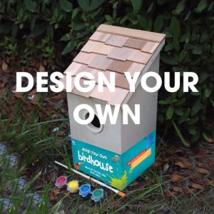 Design Your Own Birdhouse